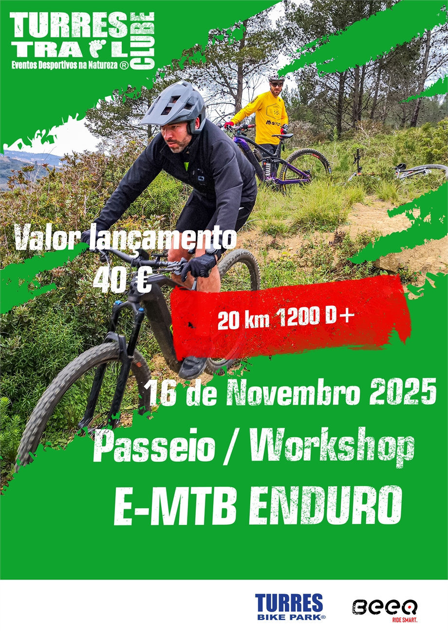 Passeio / WorkShop Enduro E-MTB  - Eventos - TurresEvents