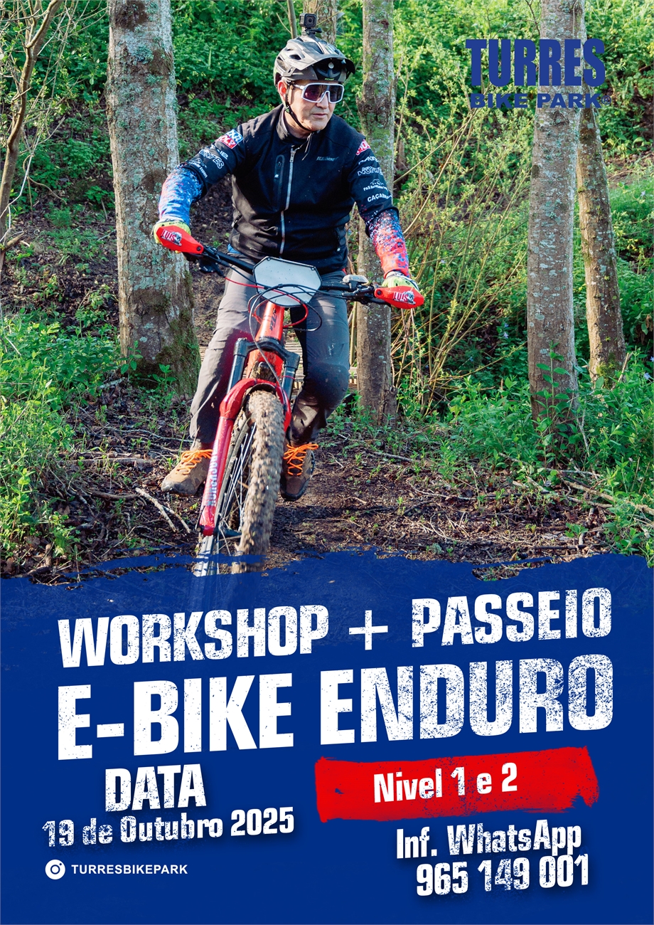 Workshop + Passeio Enduro E-MTB - Eventos - TurresEvents
