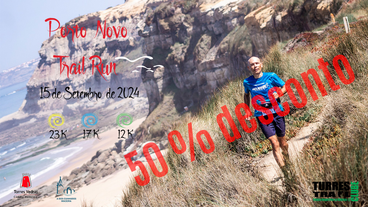 Porto Novo Trail Run 2024 - Eventos - TurresEvents
